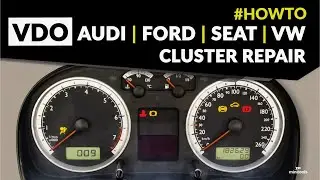 How to repair Audi, Ford, Seat and Volkswagen instrument clusters (VDO models)