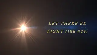 Let There Be Light (186,624)