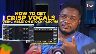 How To Get Crisp Vocals Using Ableton Stock Plugins