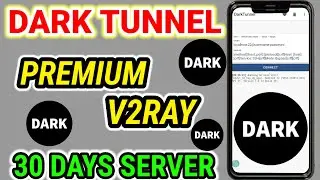 How to setup Dark Tunnel VPN with v2ray premium 30 days server for secure browsing
