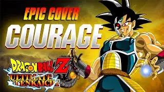Dragon Ball Z: Ultimate Tenkaichi | Courage (Elezeid Arrangement)