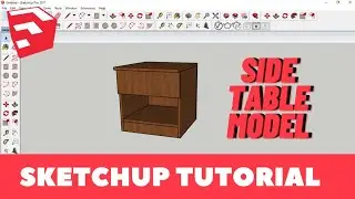 HOW TO MAKE SIDE TABLE IN SKETCHUP