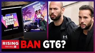 BAN GTA6? Andrew, Tristan Tate UNLEASH on Grand Theft Auto 6 Game for VIOLENCE