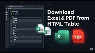How to make excel and pdf using JavaScript | Export HTML Table into Excel using JavaScript