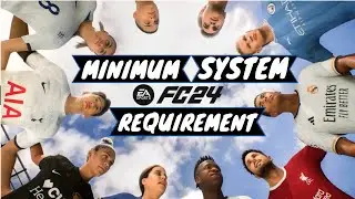 EA Sports FC 24 | Minimum system requirement | Gaming Ocean