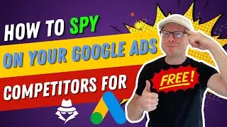 🕵️‍♂️ How to SPY on Your Google Ads Competitors for Free! 🔍💡