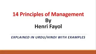 Principles of Management by Henry Fayol Explained in Urdu/Hindi with examples