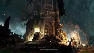 BLACK DESERT  part 1 Requiem attacking Dream and Calpheon Castle