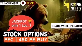 JACKPOT in #stockoptions  | Easy Trade | Only 1 Lot | #operatortrade  | Intraday Live  | 21 NOV 2024