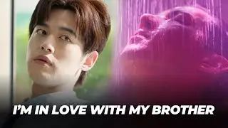 My Top 10 Step Brother BL Drama You Must Watch Right Now!