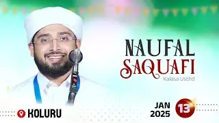 Noufal Saqafi Kalasa Usthad Speech | Koluru | Today Live | 13/01/2025.