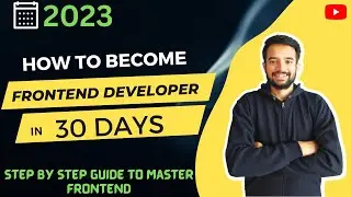 2023 | How to become frontend developer in 30 days | Complete guide for fresher/junior developer
