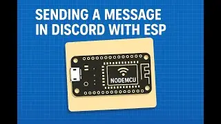 Sending a message in discord using a NODEMCU (ESP8266)