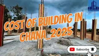 How to Estimate the Cost of Building a House in Ghana_2025