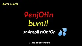 Asmr suami 9enjh0tin bumil sambil n0nt0n