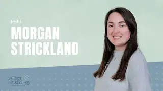 Meet Morgan Strickland, Audiology Assistant