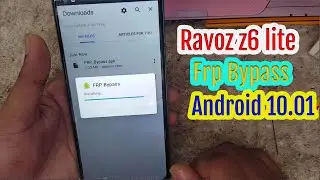 Ravoz Frp Remove Z6 lite/Z7 Google Account Bypass Without Pc