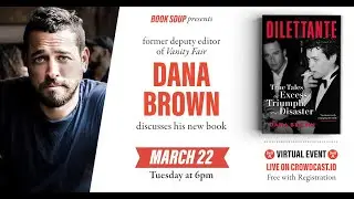 Dana Brown discusses "Dilettante" with Buzz Bissinger