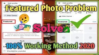 Facebook Featured Photo Problem Solved 2020 || 100% Working Trick || Featured Problem Solved 2020