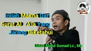 Makna Dari Surat Al - A'la - Ustadz Abdul Somad Lc., Ma || Hidayah Channel