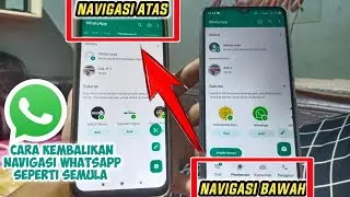 cara kembali ke tampilan navigasi wa seperti semula