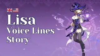 Lisa Story Voice Line (English) - Genshin Impact
