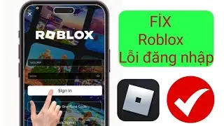 Cách sửa lỗi 'Something Went Wrong Please Try Again Later' trên Roblox | Lỗi đăng nhập Ro