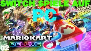 Super Mario Kart Deluxe Switch [auf PC] Zocken *02 #GermanGameplay #MarioKart #Switch