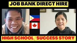 JOB BANK DIRECT HIRE SUCCESS STORY | HIGH SCHOOL | NO LANGUAGE TEST| NO ECA