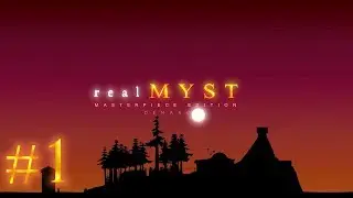 realMYST - Masterpiece Edition #1 (Myst Age & Intro)