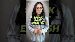 Speak Fast English 🗣️ Sound Natural While Speaking 