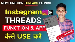 Threads App Par Account Kaise Banaye || Threads App Ki Id Kaise Banaye || Threads Account Create