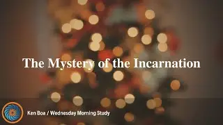 The Mystery of the Incarnation
