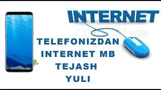 Telefonizdan internet MB tejash yuli