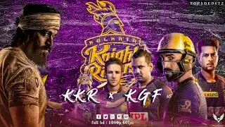 KKR × KGF (kgf Chapter 2 )| VIDEO | full hd 1080p 60fps #Topsdeditz #Sambhudey #KKRKGF