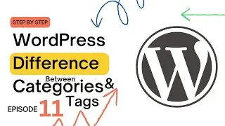 What Are Categories and Tags in WordPress? | WordPress SEO & Blog Organization Tips (Episode 11)