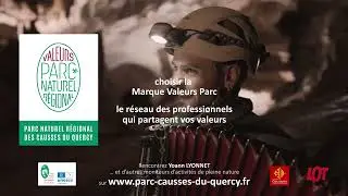 Choisir les Valeurs Parc - Épisode 2 - Parc des Causses du Quercy