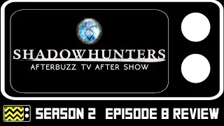 Shadowhunters Season 2 Episode 8 Review w/ Alberto Rosende | AfterBuzz TV