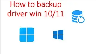 How to backup driver to install windows