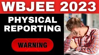 Don't Submit your Original Documents | Physical Reporting | WBJEE 2023 Counselling