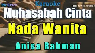 Anisa Rahman - Muhasabah Cinta [Karaoke] | CBerhibur