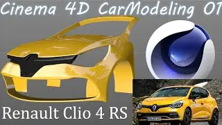 CINEMA 4D | CAR MODELING | RENAULT CLIO 4 RS (warmup) Part 1