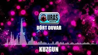 KUZGUN -  DÖRT DUVAR
