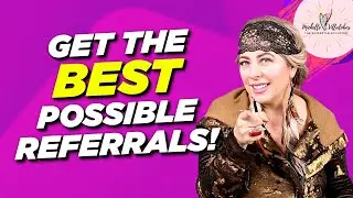 How To Get A Referral From A Client