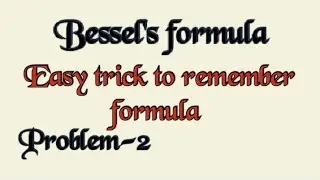 Bessel's Formula-Problem with easy trick to remember the formula-Interpolation
