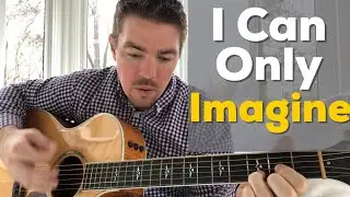 Sunday Worship | I Can Only Imagine | Mercy Me | Beginner Guitar Lesson