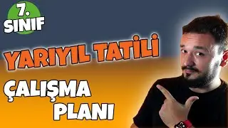 7.Sınıf Yarıyıl Tatili Çalışma Planı | MUTLAKA YAPMAN GEREKENLER !!!