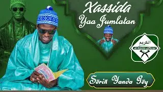 Rajas Sëriñ Yanda Gëy• Xassida Yaa Jumlatan…