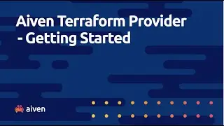 Aiven Terraform Provider - Getting Started