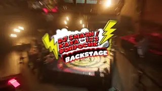 DJ SMASH / KAYA — 1-2-3 (ВОПРОСИК) BACKSTAGE